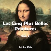 Les Cinq Plus Belle Peintures. Volume 2 cover image
