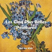 Les Cinq Plus Belle Peintures. Volume 1 cover image