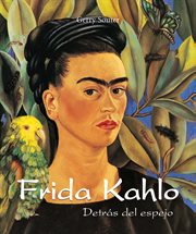 Frida Kahlo - Detrás del espejo cover image