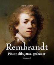 Rembrandt - Pintor, dibujante, grabador - Volumen I cover image