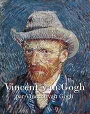 Vincent van gogh par vincent van gogh, volume 1 cover image