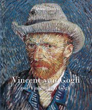 Vincent van Gogh por Vincent van Gogh. Volumen I cover image