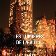 Les lumières de la ville cover image