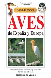 Guía de campo de aves de españa y europa Guía de campo de aves de españa y europa