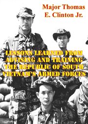 Lessons learned from advising and training the republic of south vietnam's armed forces cover image