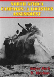 North africa campaign: a logistics assessment cover image