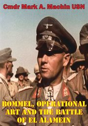 Operational art and the battle of el alamein rommel cover image