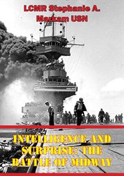 Intelligence and surprise: the battle of midway cover image