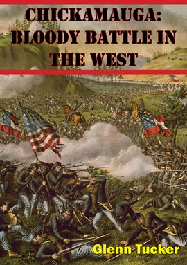 Cover image for Chickamauga: Bloody Battle In The West