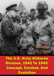 The u.s. army airborne division, 1942 to 1945 cover image