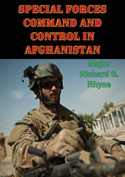 Special forces command and control in afghanistan cover image