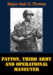 Third army and operational maneuver patton cover image