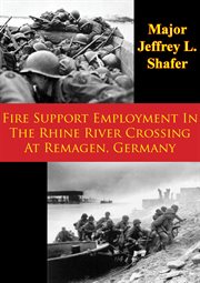 Germany fire support employment in the rhine river crossing at remagen cover image