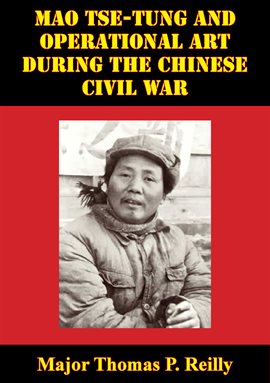 Cover image for Mao Tse-Tung And Operational Art During The Chinese Civil War