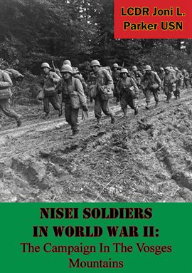 Cover image for Nisei Soldiers In World War II: The Campaign In The Vosges Mountains