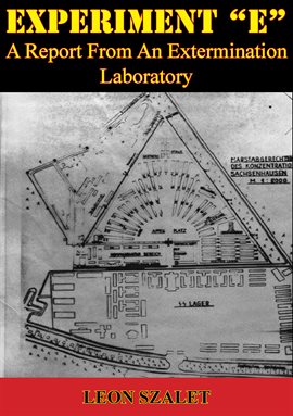 Cover image for EXPERIMENT "E": A Report From An Extermination Laboratory