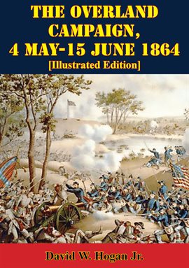 Cover image for 4 May-15 June 1864  The Overland Campaign