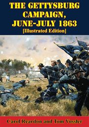 The gettysburg campaign, june-july 1863 cover image