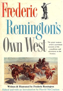Cover image for Frederic Remington's Own West