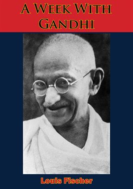 Cover image for A Week With Gandhi
