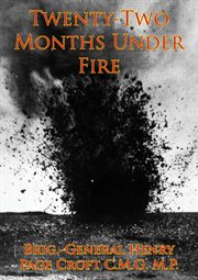 Twenty-two months under fire cover image