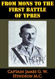 From mons to the first battle of ypres cover image