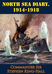 North sea diary. 1914-1918 cover image