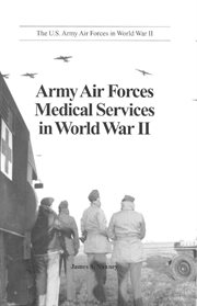 Army air forces medical services in world war ii cover image