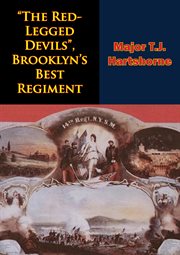 Brooklyn's best regiment "the red-legged devils" cover image