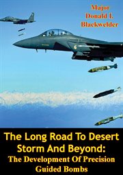 The long road to desert storm and beyond cover image
