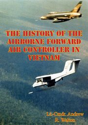 The history of the airborne forward air controller in vietnam cover image