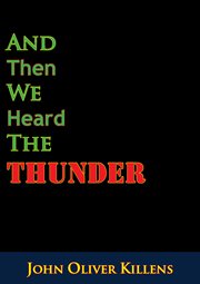 And Then We Heard The Thunder cover image