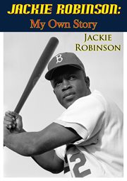 Jackie robinson: my own story cover image