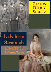 Lady from savannah: the life of juliette low cover image