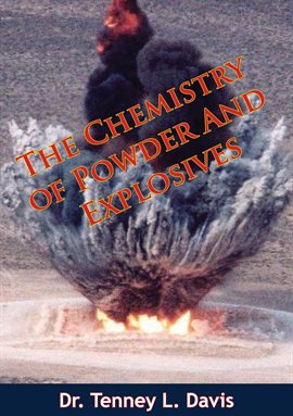 Cover image for The Chemistry of Powder And Explosives