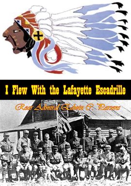 Cover image for I Flew With the Lafayette Escadrille