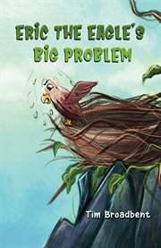 Eric the eagle's big problem cover image