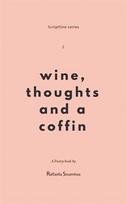 Wine, thoughts and a coffin cover image