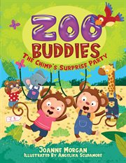 Zoo buddies. The Chimps' Surprise Party cover image