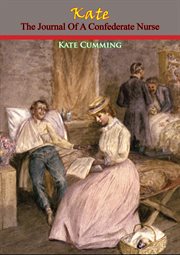 Kate: the journal of a Confederate nurse cover image