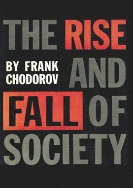 Cover image for The Rise And Fall Of Society