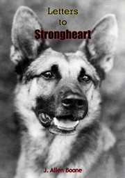 Letters to Strongheart cover image