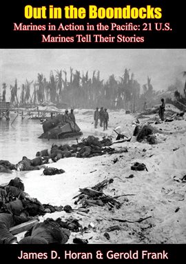Cover image for Out in the Boondocks: Marines in Action in the Pacific
