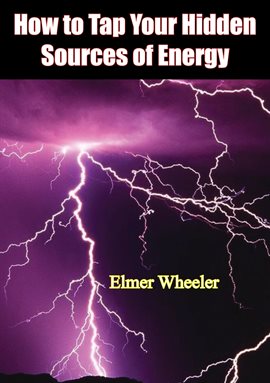 Cover image for How to Tap Your Hidden Sources of Energy