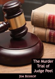 The murder trial of Judge Peel cover image