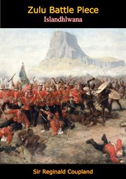 Zulu battle piece : Isandhlwana cover image