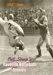 Bill Stern's favorite baseball stories cover image