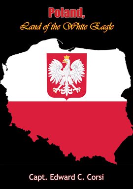Cover image for Poland, Land of the White Eagle