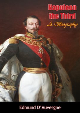 Cover image for Napoleon the Third