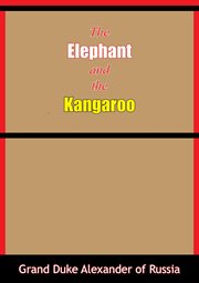 The elephant and the kangaroo cover image